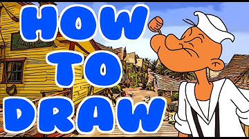 How To Draw Popeye The Sailor  Man( 20 And 30s Version) - Step By Step Tutorial