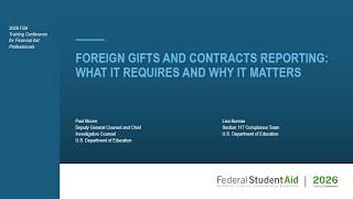 FSATC 2026 | Foreign Gifts and Contracts Reporting: What It Requires and Why It Matters
