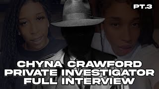 Private investigator on the Chyna Crawford missing women case 2 new people arrested full Interview