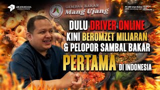 Hendra Permana, Founder of Sambal Bakar Mang Ujang: From Online Driver to Entrepreneur with Billi...