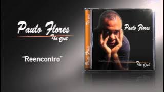 Paulo Flores - Reencontro (Official Audio) (2002)