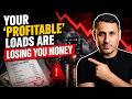 Your 'Profitable' Loads Are Losing You Money