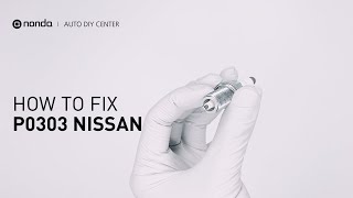 How to Fix NISSAN P0303 Engine Code in 3 Minutes [2 DIY Methods / Only $4.11]