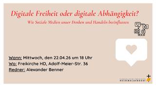 Medienabend Digitale Freiheit oder digitale Abhängigkeit? // 22.04.2026 // Freikirche HD
