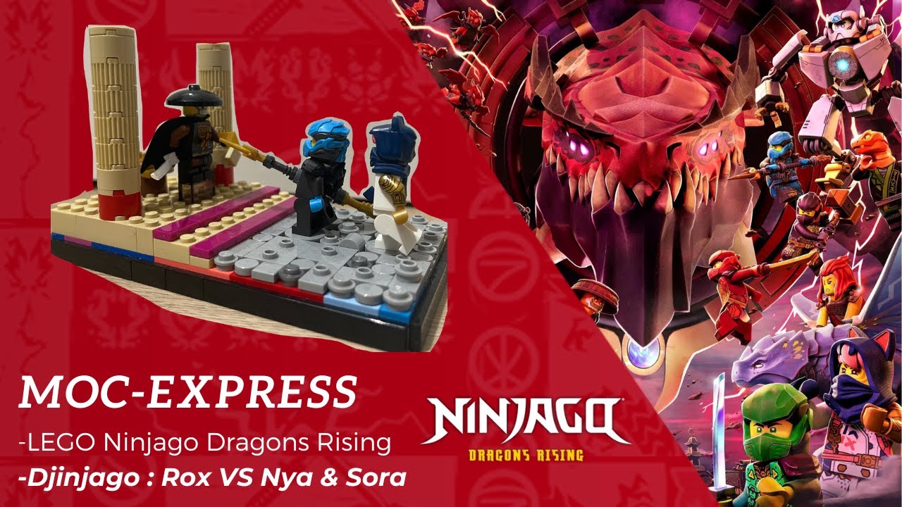 MOC-EXPRESS LEGO Ninjago Dragons Rising Saison 3 de Djinjago : Rox VS ...