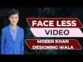 FACELESS VIDEO