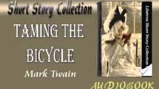 Taming the Bicycle k Twain Audiobook Short Story