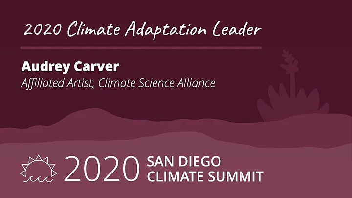 Climate Adaptation Leader: Audrey Carver | 2020 Sa...