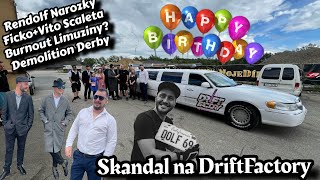 Skandal na DriftFactory | Rendolf ma 69 | Burnout limuziny | Demolition Derby | Cesky Ficko |