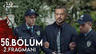 Yalı Çapkını 56. Bölüm 2. Fragmanı