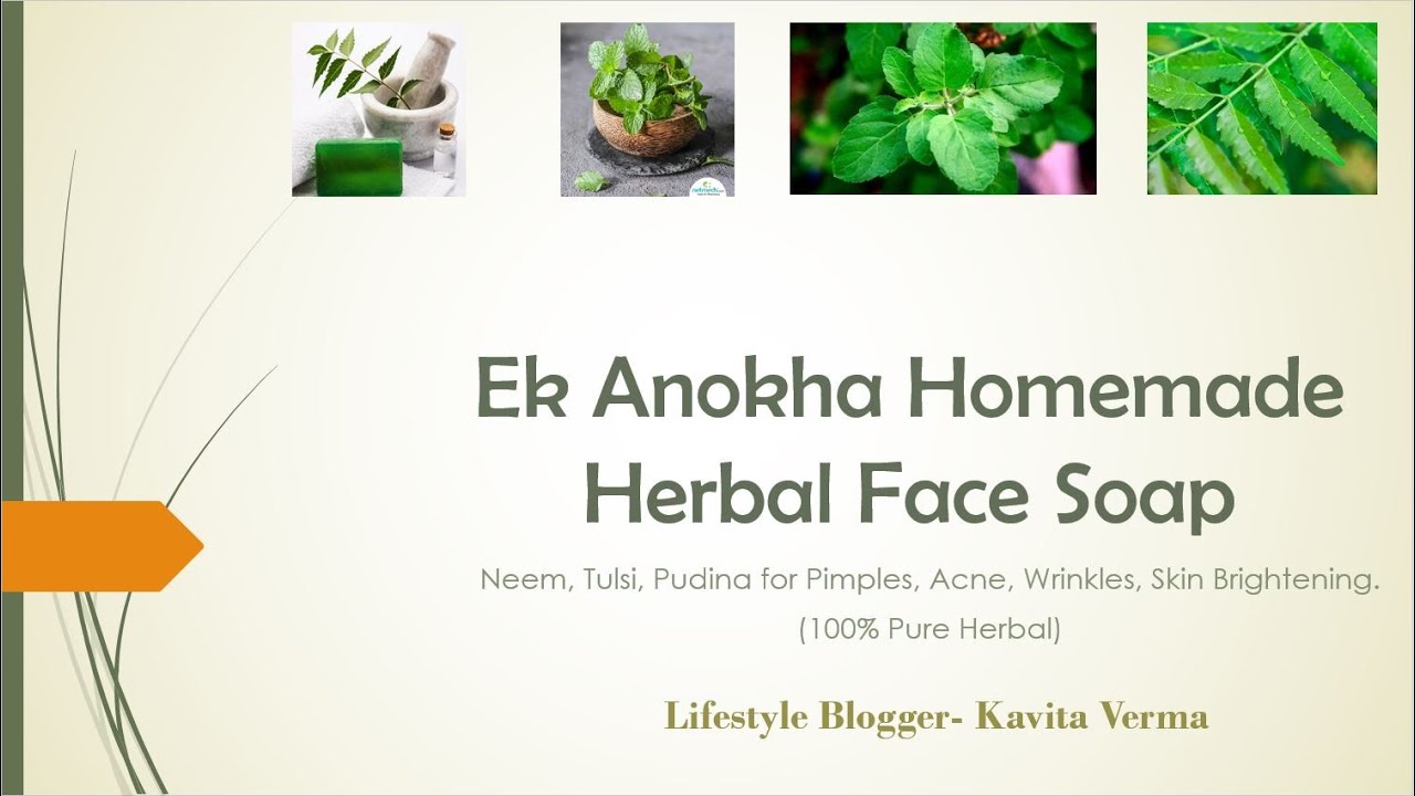 Home Made Herbal Face Soap (Neem, Tulsi, Pudina) for Skincare YouTube