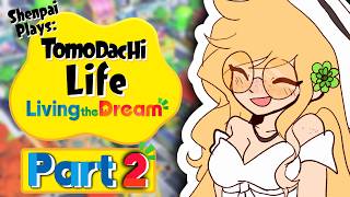PLAYING WITH MY TOUYS | Tomodachi Life: Living The Dream - Part 2