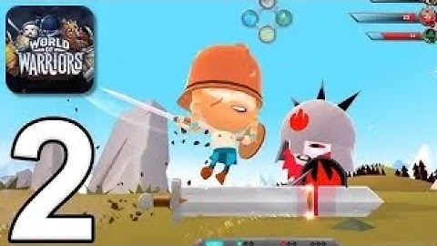 World of Warriors - Gameplay Walkthrough Part 2 - Warriors Landing (iOS, Android)