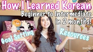 How I Learned Korean || Absolute Beginner to Intermediate in 2 Months