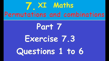 Kerala State 11th math - Chapter 7 - Permutations and combinations - Part 7 - Exercise 7.3