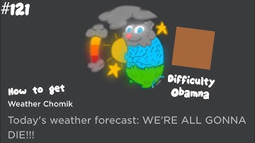 Find the chomiks but bad (121) | How to get Weather Chomik