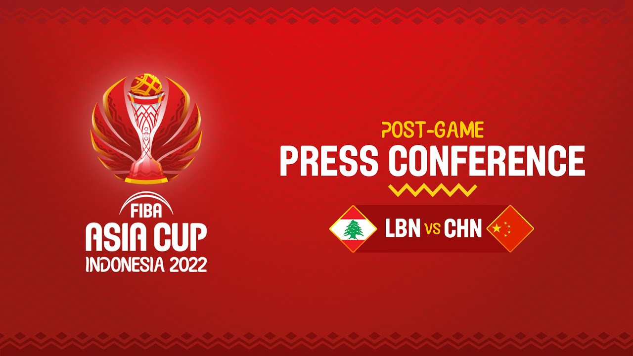 Lebanon v China - Press Conference FIBA Asia Cup 2022