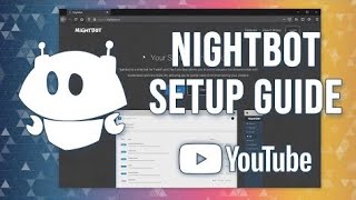 Nightbot Setup Guide - YouTube Edition