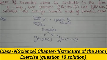 Class-9||Science||Chapter-4||Structure of the atom||Exercise Q. 10||Solution
