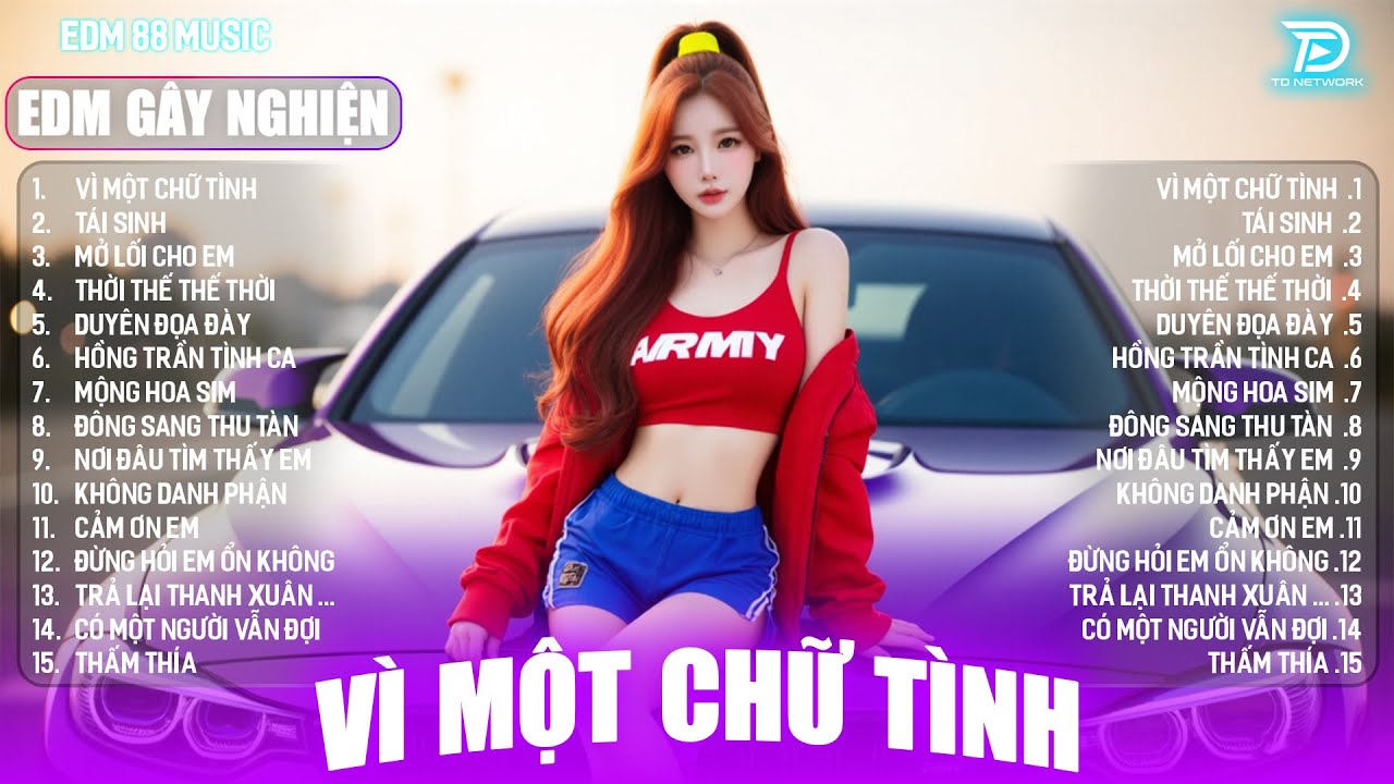 Nhạc EDM TikTok Triệu View - List NhạcVì Một Chữ Tình 🎼Top 20 BXH Nhạc Trẻ Remix Hay Nhất Hiện Nay