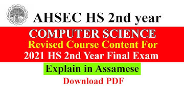 AHSEC HS 2nd Year "Computer Science and Application" Revised Syllabus for Final Exam II Janibor Mon