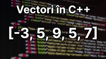 Tablouri unidimensionale, declararea și parcurgerea vectorilor — Programare C++ (23)