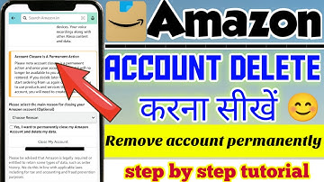 Amazon account delete kaise kare | how to delete Amazon account permanently | Amazon account delete