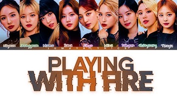 How would TWICE sing "Playing with fire" by BLACKPINK lyrics + line distribution (FM)