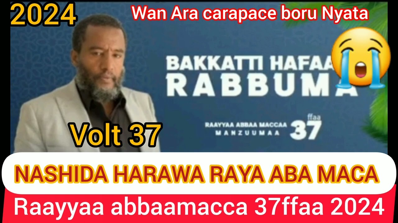 NASHIDA HARAWA RAYA ABA MACA 2024 V 37 HEDU NAMA BOCHIFTU  ethiopia  raayyaaabbaamaccaa  foryou