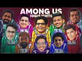 -220IQ Among Us Funny Video Ft.@Tanmay Bhat@Samay Raina@Mythpat@Live Insaan@Be YouNick@Tech Burner