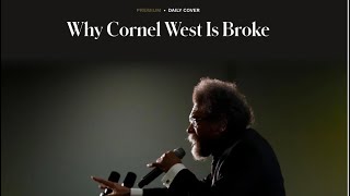 Is Cornel West For The Streets Or Nah??? 