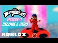 Roblox Miraculous Quest of Ladybug and Cat Noir Role Play Episode 1 Momy Heart a Hero is Born