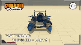 Carmageddon Max Damage Fact Finding: Top Speed - Part 2
