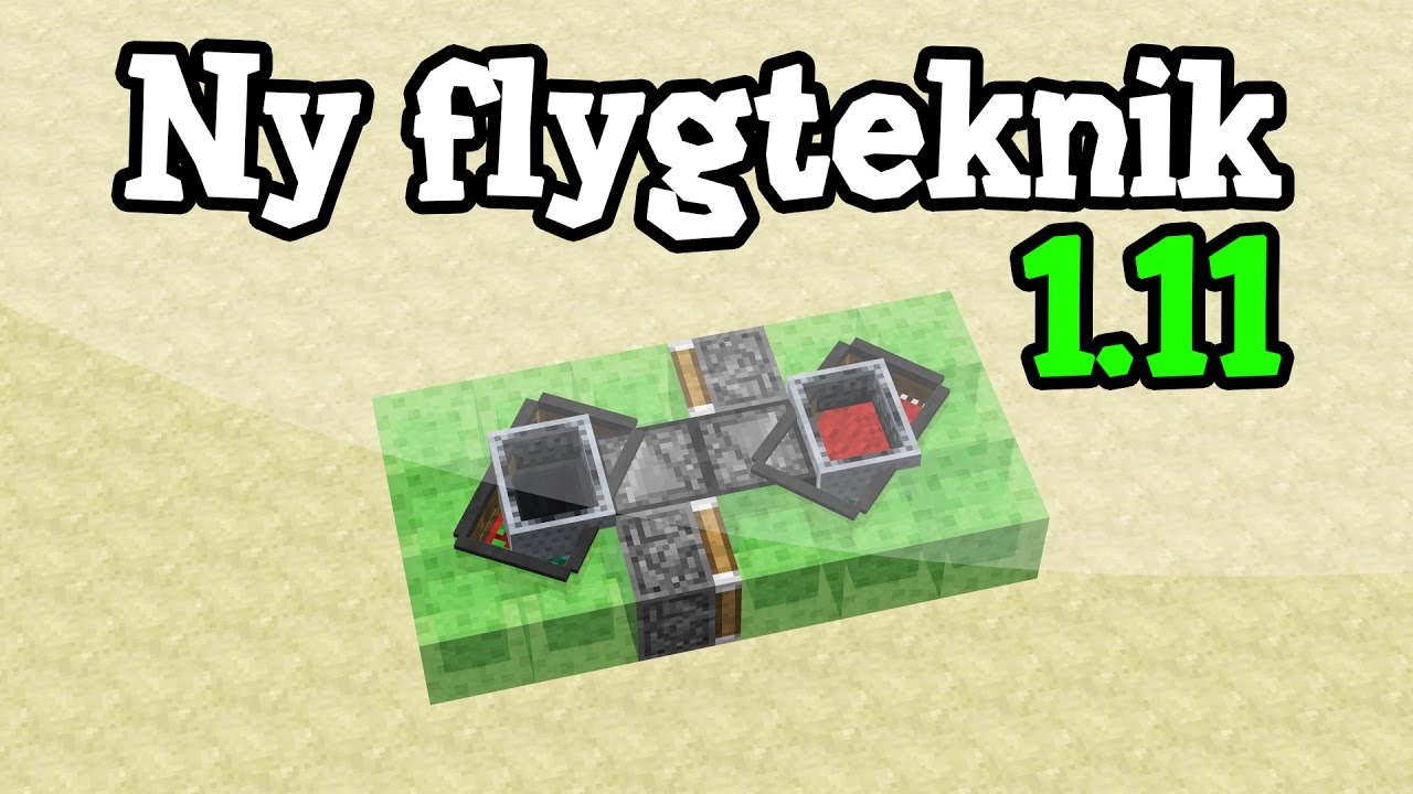 Ny flygteknik i Minecraft 1.11! - YouTube