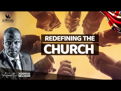 REDEFINING THE CHURCH || KOINONIA UK CONFERENCE 2023 ||DAY 2 || WITH APOSTLE JOSHUA SELMAN