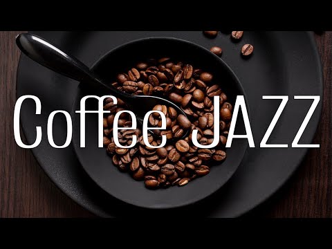 Flavored Coffee JAZZ - Exquisite Instrumental Piano JAZZ Music For Work,Study & Stress Relief