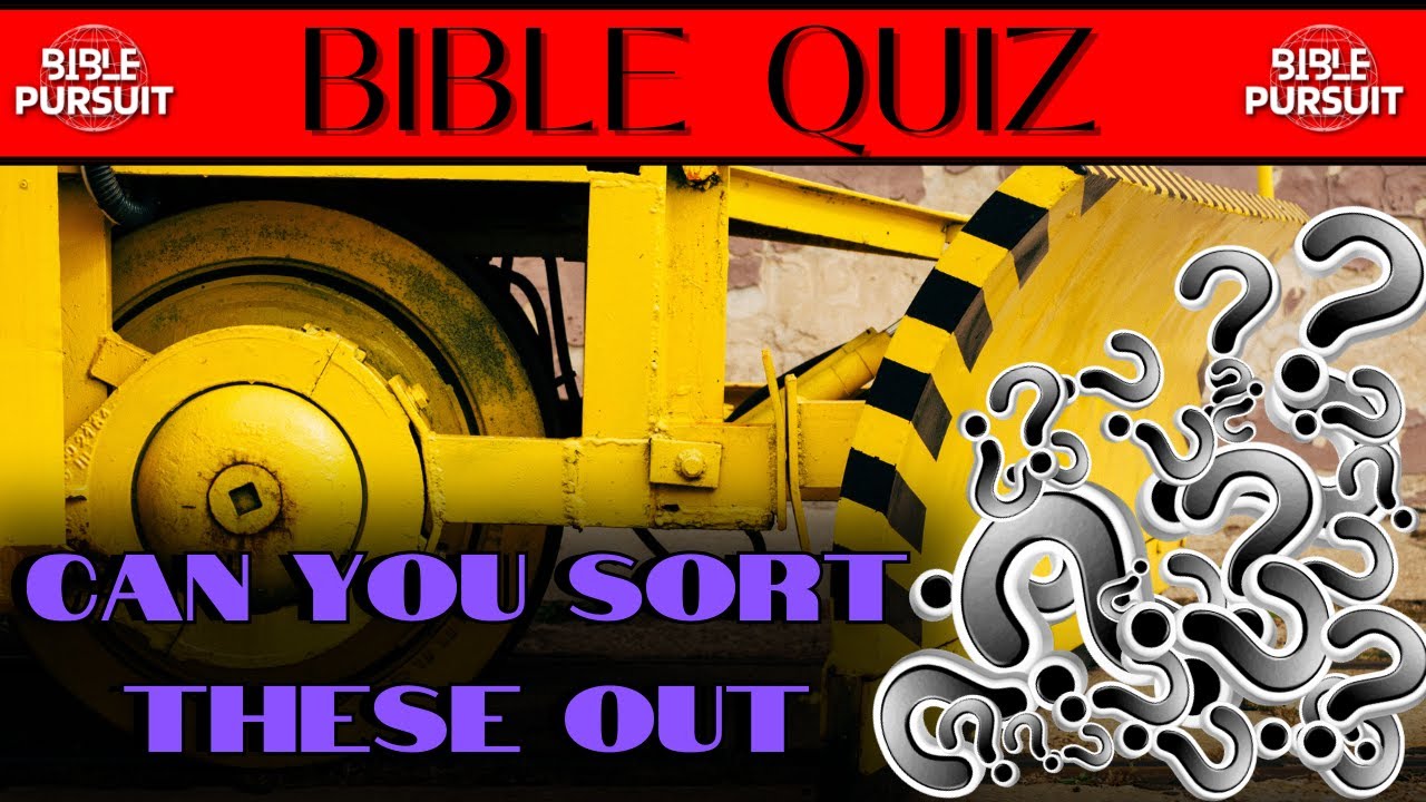 Bible Quiz Are You Able To Plow Through These Bible Trivia Questions