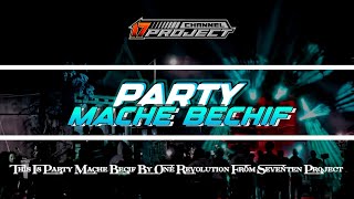 DJ PARTY MACHE BECHIF /special requestion subscriber/ BY #ONE REVOLUTION
