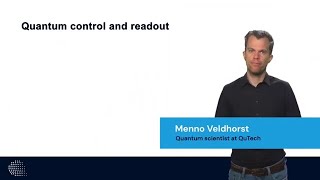 QTM4x_2021_Module_3_Quantum_control_and_readout-video