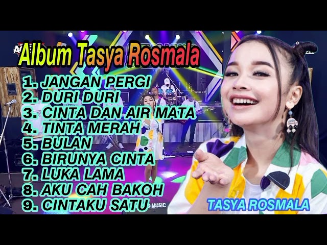 Jangan pergi - Tasya Rosmala ft Ageng Music Full Album Terbaru - Duri duri - Cinta dan Air mata class=