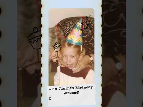 Alia Janine's Birthday Weekend!