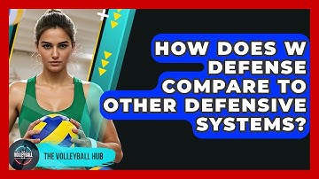 How Does W Defense Compare To Other Defensive Systems? - The Volleyball Hub