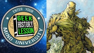 Best Swamp Thing Stories - Geek History Lesson