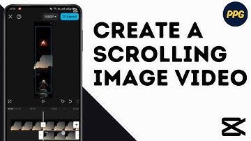 How to Create a Scrolling Image Video in CapCut ?