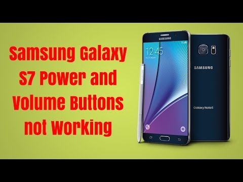 Samsung Galaxy S7 Power and Volume Buttons not Working