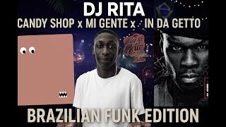 Download lagu DJ RITA | CANDY SHOP X MI GENTE X IN DA GETTO BRAZILIIAN FUNK EDITION 🇧🇷