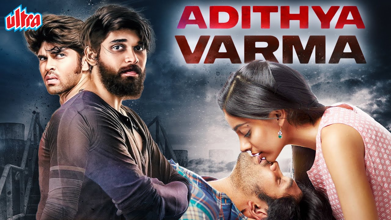 Adithya Varma - New Full Hindi Dubbed Movie | Remake of Arjun ...