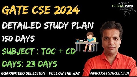 Theory of Computation & Compiler 23 Days | 150 Days Study Plan for GATE 2024 | Ankush Saklecha Sir