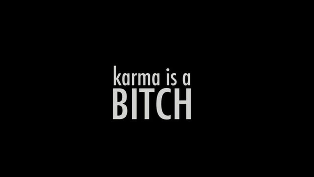 Karma Is A Bitch MEME Full Song YouTube