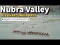 Nubra valley via khardungla pass  bangalore to leh road trip  offbeat travel